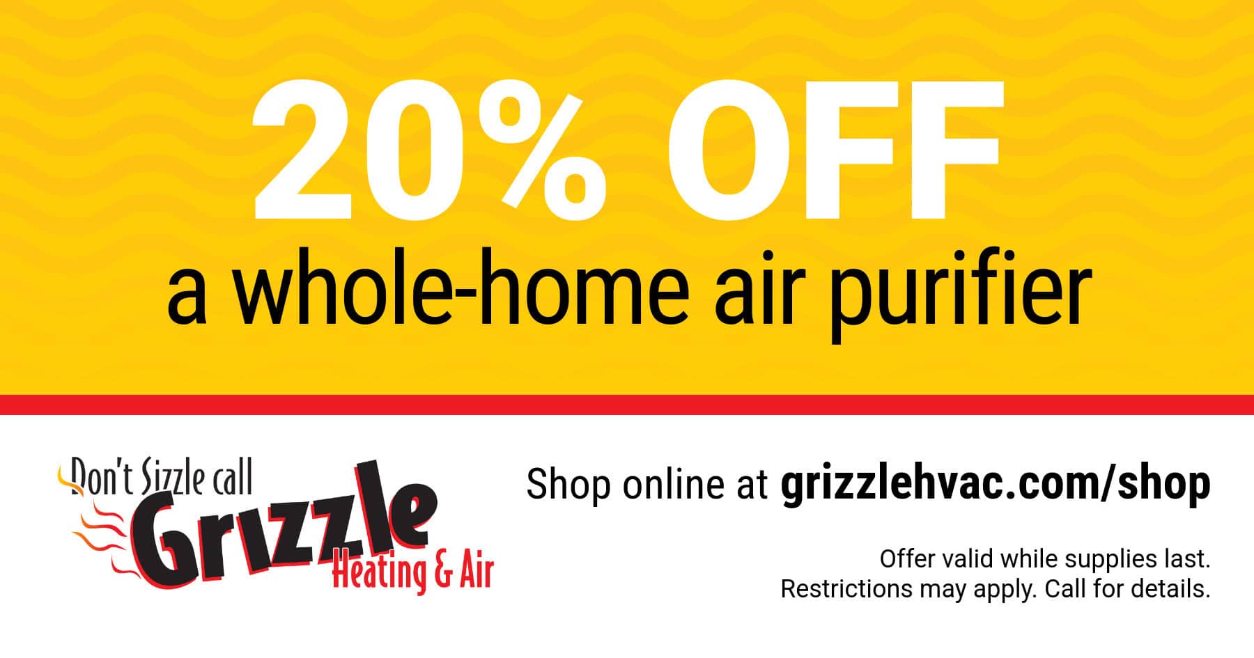 20% off a whole-home air purifier. Restrictions may apply. Call 806-655-7676 today.